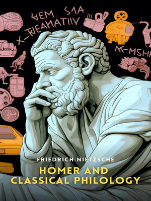 cover image of Homer And Classical Philology
